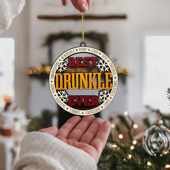 Best Uncle Ever Ornament - Best Drunkle Ever Christmas Ornament – Funny Wooden Christmas Tree Hanging Decoration – Gag Gift for Uncle Holiday Ornament, Rustic Farmhouse Xmas Décor