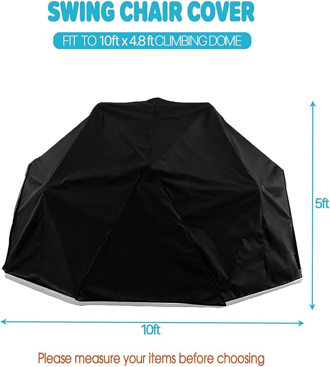 Cover for 10FT Climbing Dome,Outdoor Jungle Gym Covers,Waterproof Dustproof Shield for Geometric Hemispherical Climber/Play Equipment/Climbing Toys/Monkey Bars for Backyard(10 x 4.8ft)