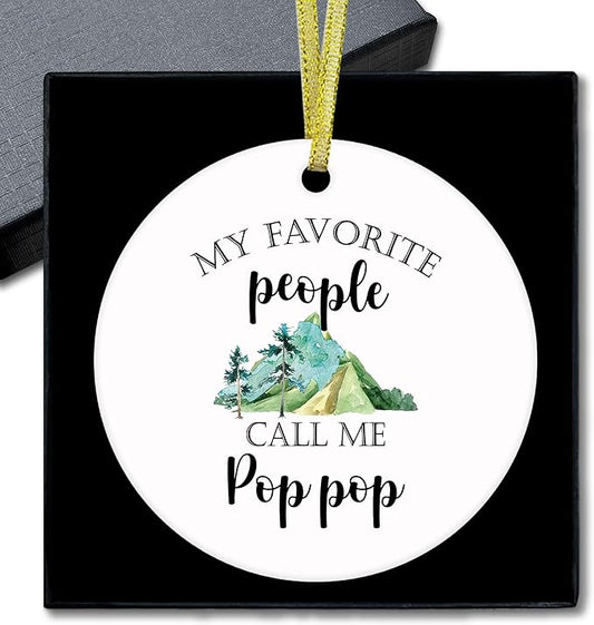 Pop Pop Gifts Ceramic Christmas Ornaments, Poppop Christmas Tree Ornaments, Xmas Thanksgiving Birthday Gifts for Poppop Grandpa, My Favorite People Call Me Pop Pop Decorative Hanging Ornament