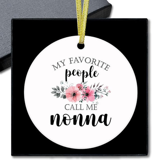 Nonna Gifts Ceramic Christmas Ornaments, Nonnas Grandma Christmas Tree Ornaments, Xmas Thanksgiving Birthday Gifts for Nonnas, My Favorite People Call Me Nonna Decorative Hanging Ornament