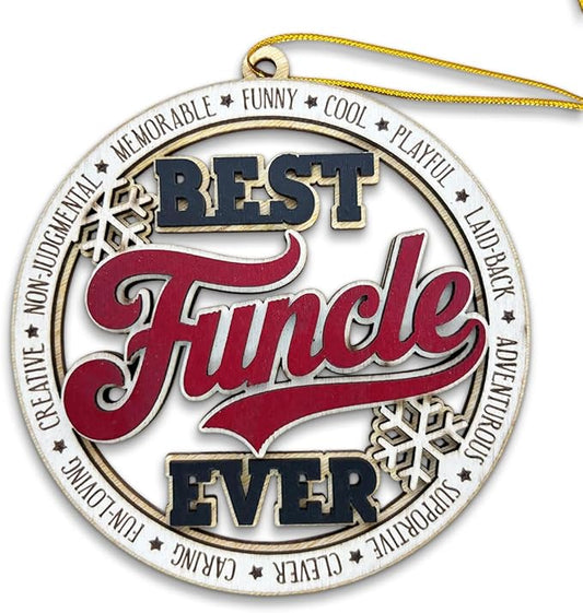 Best Funcle Ever Christmas Ornament – Wooden Christmas Tree Hanging Decoration for Uncle – Funny for Uncle, Cool Funcle Gift Idea, Rustic Farmhouse Christmas Ornament