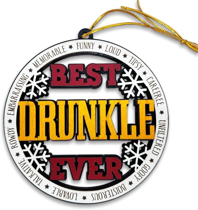 Best Uncle Ever Ornament - Best Drunkle Ever Christmas Ornament – Funny Wooden Christmas Tree Hanging Decoration – Gag Gift for Uncle Holiday Ornament, Rustic Farmhouse Xmas Décor