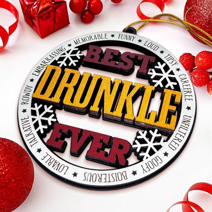 Best Uncle Ever Ornament - Best Drunkle Ever Christmas Ornament – Funny Wooden Christmas Tree Hanging Decoration – Gag Gift for Uncle Holiday Ornament, Rustic Farmhouse Xmas Décor