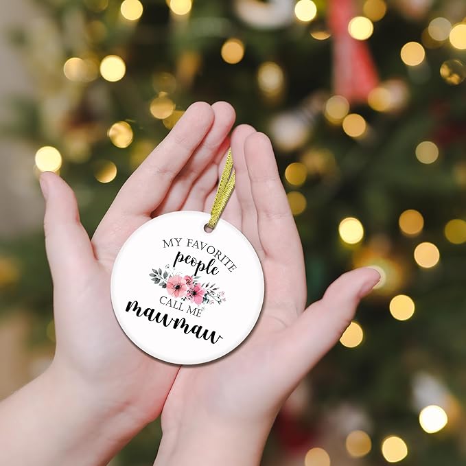 Mawmaw Gifts Ceramic Christmas Ornaments, Mawmaws Grandma Christmas Tree Ornaments, Xmas Thanksgiving Birthday Gifts for Mawmaws, My Favorite People Call Me Mawmaw Decorative Hanging Ornament