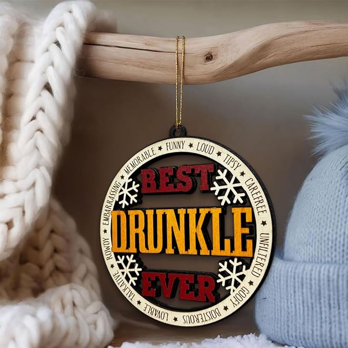 Best Uncle Ever Ornament - Best Drunkle Ever Christmas Ornament – Funny Wooden Christmas Tree Hanging Decoration – Gag Gift for Uncle Holiday Ornament, Rustic Farmhouse Xmas Décor