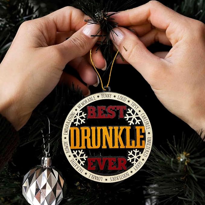Best Uncle Ever Ornament - Best Drunkle Ever Christmas Ornament – Funny Wooden Christmas Tree Hanging Decoration – Gag Gift for Uncle Holiday Ornament, Rustic Farmhouse Xmas Décor