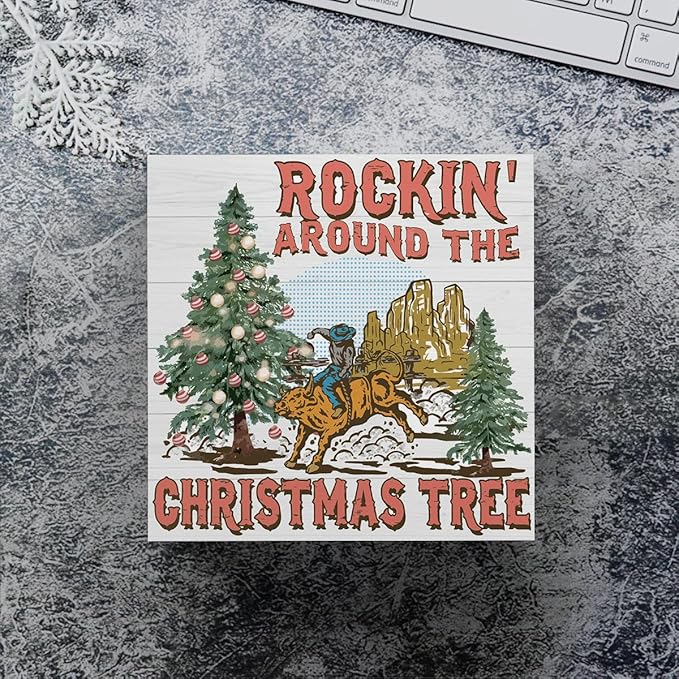 Christmas Rockin Around The Tree Sign Western Cowboy Sign Christmas Tree Decor Winter Desk Accessories Decorations for Table Home Shelf Office Gifts for Women 5 X 5 Inch