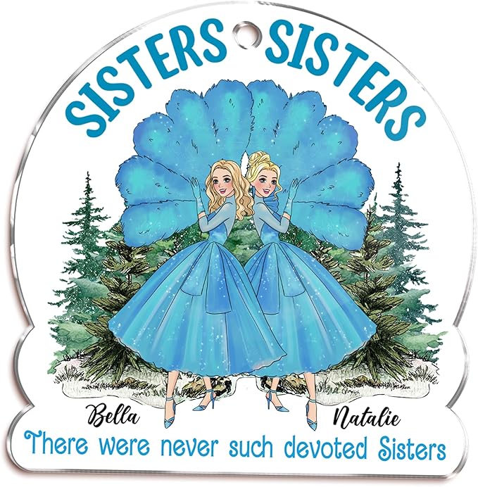 Gossby Personalized Sisters Christmas Ornament - Custom Gift - Christmas Friend Decoration - There were Never Such Devoted Sisters - 2 Sisters