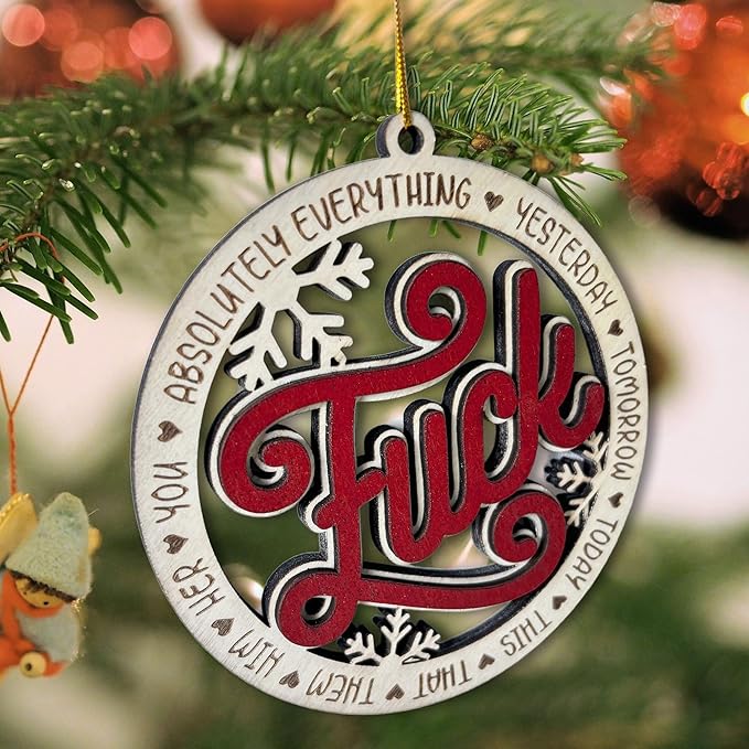Funny Fuck Wooden Snowflake Ornament – Funny Fucking Holiday Ornament, Humor Christmas Décor - Quirky Fuck It Wooden Snowflake Christmas Tree Hanging Ornament