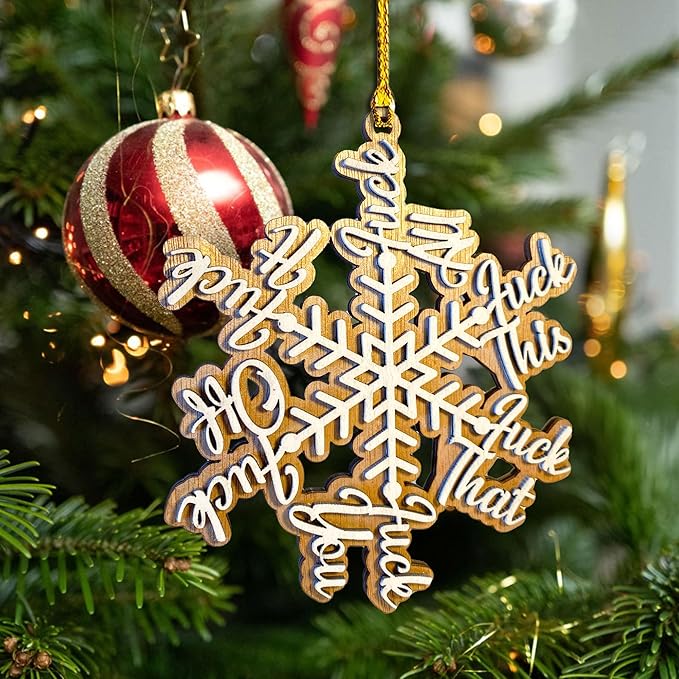 Funny Fuck Wooden Snowflake Ornament – Funny Fucking Holiday Ornament, Humor Christmas Décor - Quirky Fuck It Wooden Snowflake Christmas Tree Hanging Ornament