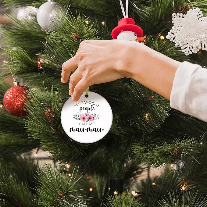 Mawmaw Gifts Ceramic Christmas Ornaments, Mawmaws Grandma Christmas Tree Ornaments, Xmas Thanksgiving Birthday Gifts for Mawmaws, My Favorite People Call Me Mawmaw Decorative Hanging Ornament