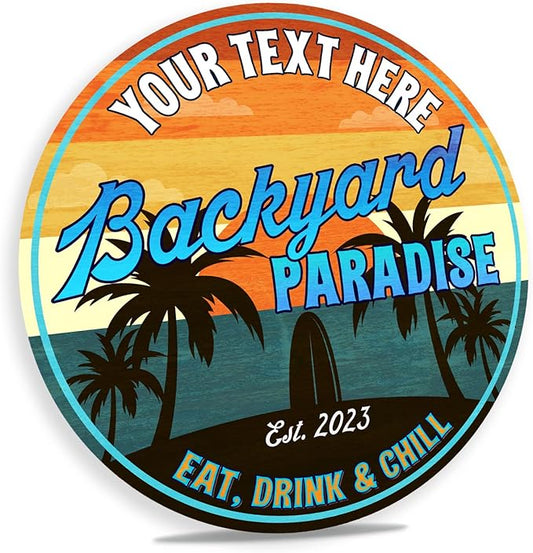Personalized Backyard Paradise Sign, Patio Sign, Wall Decor, Tropical Sign, Surf Beach Wall Art, Pool Plaque, Made in USA 12" 200120050002