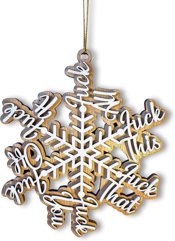 Funny Fuck Wooden Snowflake Ornament – Funny Fucking Holiday Ornament, Humor Christmas Décor - Quirky Fuck It Wooden Snowflake Christmas Tree Hanging Ornament